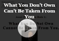 what you don't own can't be taken