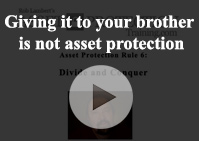 Giving brother asset protection